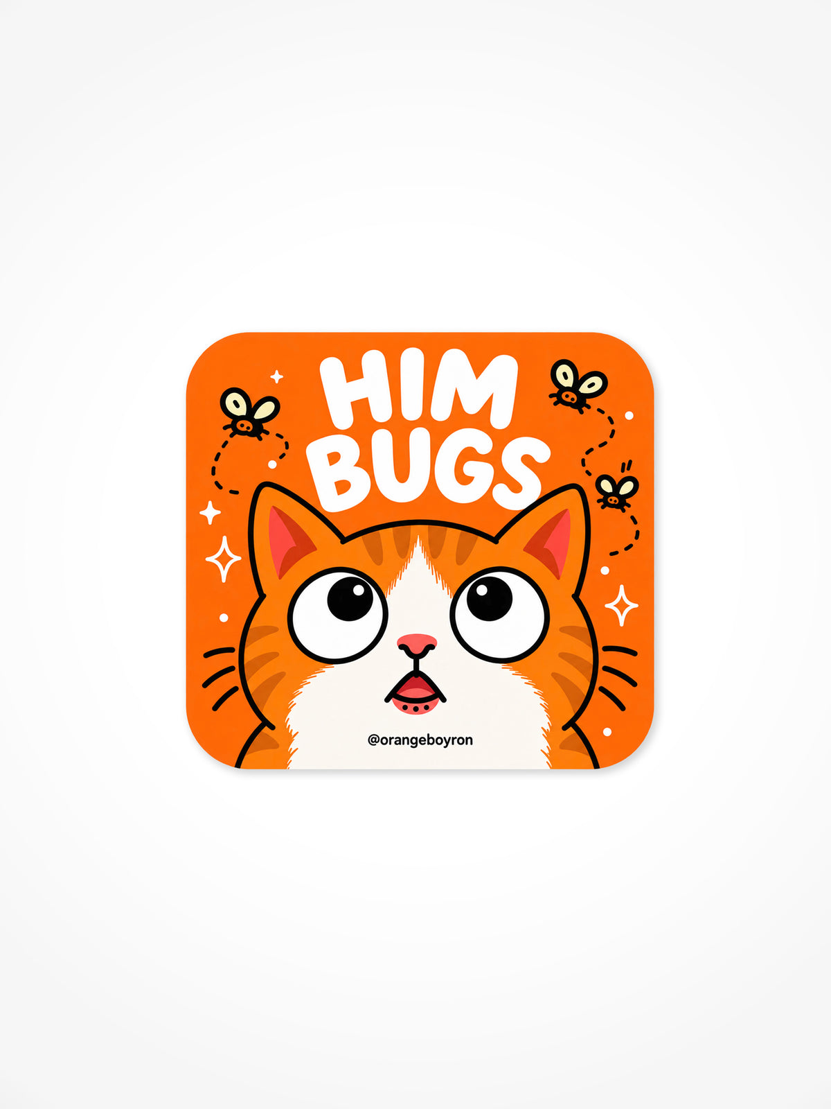 Him Bugs - Sticker