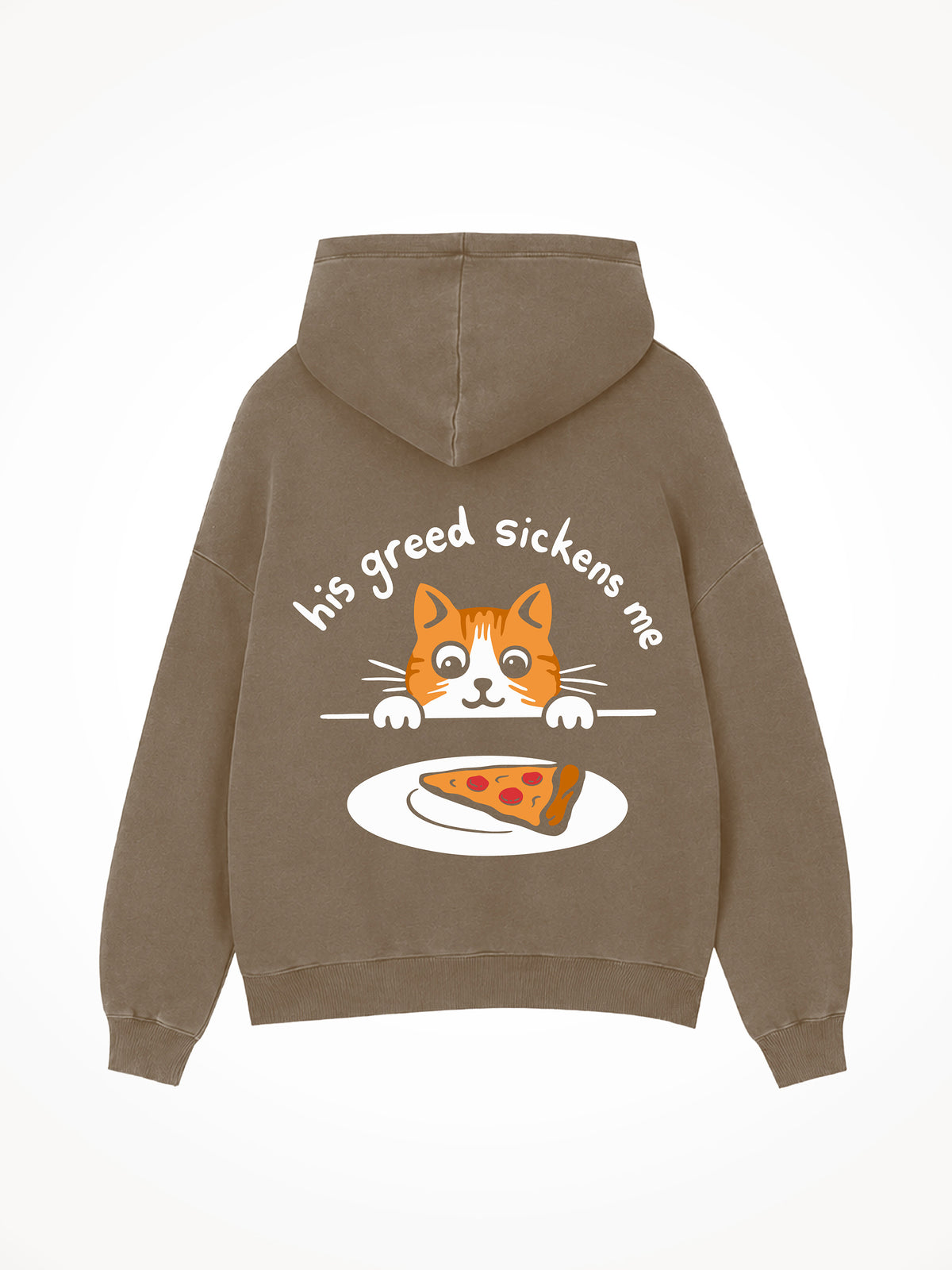 His Greed Sickens Me - Hoodie